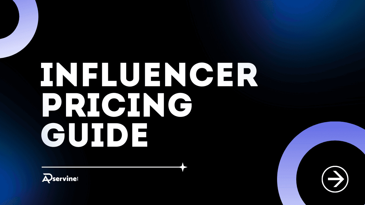 Influencer Pricing Guide – How Much Should You Pay in 2025?